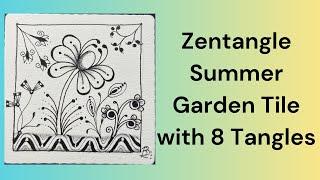 Zentangle Summer Garden Tangles with 8 Easy Patterns