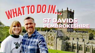 What to do in St Davids, Pembrokeshire