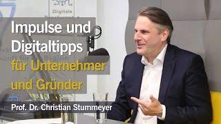 Impulse und Tipps für Gründer und Unternehmer von Prof. Stummeyer