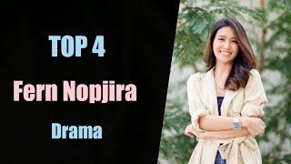 TOP 4 Fern Nopjira Lerkkajornnamkul Thai drama/Lakorn list ||Fern Nopjira new drama.