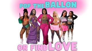 Pop The Ballon Or Find Love ! Chicago