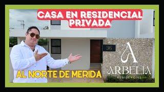 Conoce Residencial Arbelia: Casas Exclusivas al Norte de Mérida