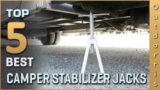 Top 5 Best Camper Stabilizer Jacks Review in 2025