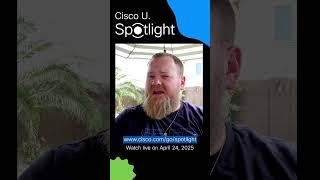 Learn AI, Network Modernization, Security, and more for free at Cisco U. Spotlight