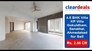 4.5 BHK Villa for Sale in KP Villa Gokuldham, Sanathal, Ahmedabad at No Brokerage – Cleardeals