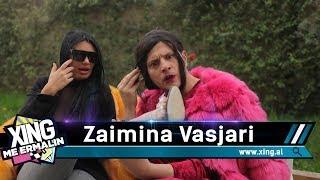 Muhabete grash, Zaimina Vasjari