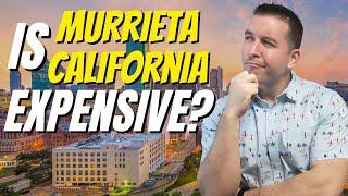 Murrieta California Cost of Living 2024 - Is It Affordable?