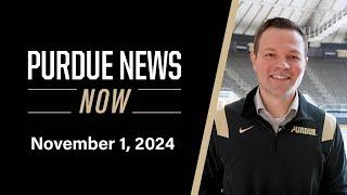 Purdue News Now | November 1