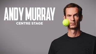 Andy Murray | Centre Stage (2025 Tour Trailer)