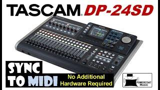 Tascam DP24/DP32 SD Digital Portastudio: SYNC to MIDI (No Hardware Required)