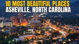 Top 10 Most Beautiful Place to Visit in Asheville North Carolina | Amazing Best Place | Travel Guide