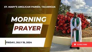 Morning Prayer || Friday, July 19, 2024