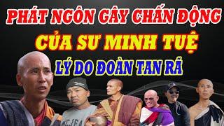 PHÁT NGÔN GÂY CHẤN ĐỘNG Của Sư Minh Tuệ, Lý Do Đoàn Tan Rã Là Đây