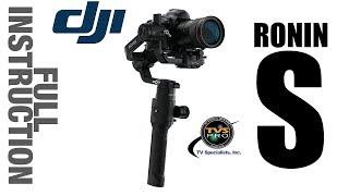 DJI Ronin S FULL Instruction & Balance Tutorial