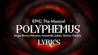 EPIC: The Musical | Polyphemus [Lyrics]