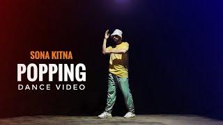 POPPING DANCE - Sona Kitna Sona Hai (remix) | Maikel Suvo Dance Choreography