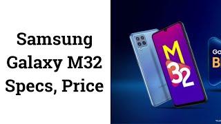 Samsung Galaxy M32 Specifications & Price  Is it Worth Buying? No 5G 