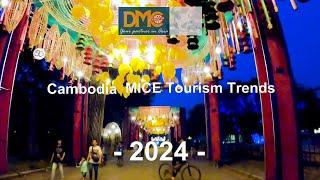 Cambodia 2024 - MICE tourism trends