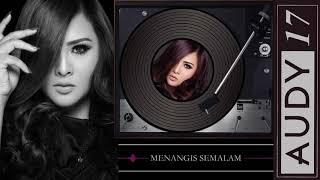 Audy - Menangis Semalam (Official Audio)