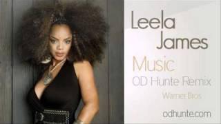 Leela James - Music -  OD Hunte Remix