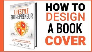 How to Create an Attention Grabbing Book Cover Design