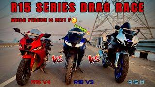 R15 All Versions Drag Race | R15M vs R15V4 vs R15V3 | #YamahaR15