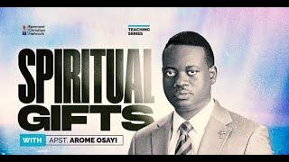 SPIRITUAL GIFTS  | AROME OSAYI   REMNANT CHRISTIAN NETWORK NORTH AMERICA #apostlearomeosayi