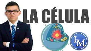 La Celula y sus Organelos | Biología Celular