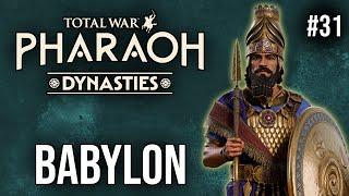 BABYLON | Wir testen das Update #31 | Let's Play Total War Pharaoh DYNASTIES | deutsch