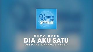 Rama Band - Dia Aku Satu (Official Karaoke Video)