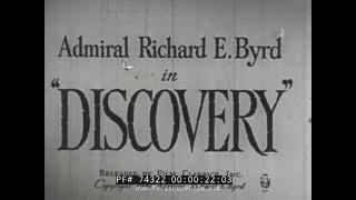 RICHARD E BYRD "DISCOVERY" 1933-35 EXPEDITION PART 1 74322