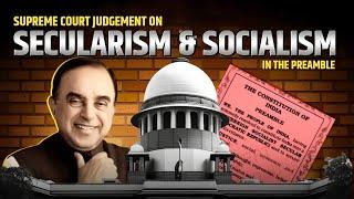 SUPREME COURT JUDGEMENT ON SECULARISM AND SOCIALISM IN PREAMBLE