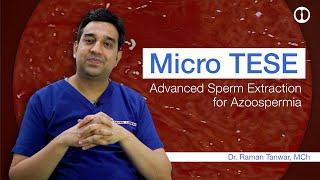 Micro TESE: Nil Shukraanu / Azoospermia treatment