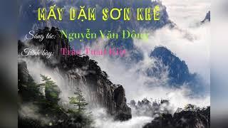 MẤY DẶM SƠN KHÊ | ST Nguyễn Văn Đông | TB Trần Tuấn Kiệt