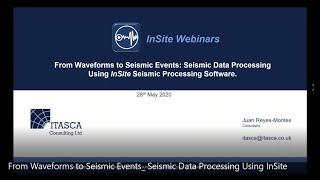 From Waveforms to Seismic Events  Seismic Data Processing Using InSite