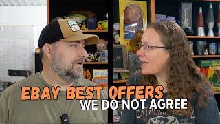 eBay Best Offer Drama We Don't Agree