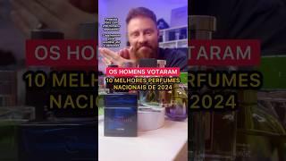 Os 10 MELHORES PERFUMES NACIONAIS MASCULINOS de 2024 