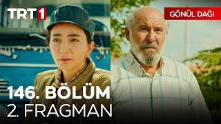 Gönül Dağı 146. Bölüm 2. Fragmanı | "Baba…" @GonulDagiTRT