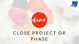 Close Project or Phase Process