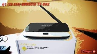 Q7 TV-box (CS918) - обзор Android ТВ-приставки