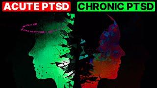 Acute vs Chronic PTSD: The Difference Explained in 5 Minutes!