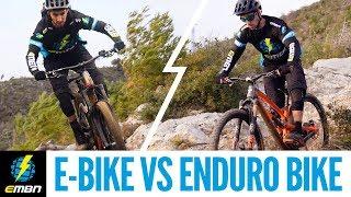 Enduro Bike Vs E Bike Race | Which Is Faster Down An EWS Track?