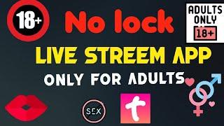 Free Hot adult Livestream app 2024 (No band) watch unlimited