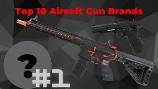 Top 10 Airsoft Gun Brands