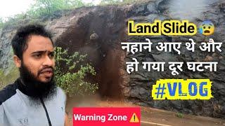 Land Slide Accident Mumbra Highway Bypass | Be Alert,Be Safe | hafiz salahuddin vlogs