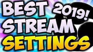 Best OBS Streaming Settings 2019!  (2020 GUIDE IN DESCRIPTION)