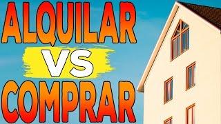 ¿Alquilar o comprar casa? La decisión más importante de tu vida