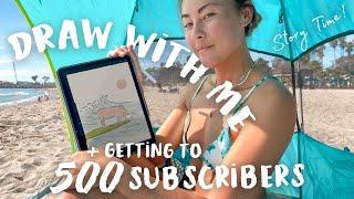 Why did I start a YouTube channel? | Sharing my journey while drawing by the sea ️