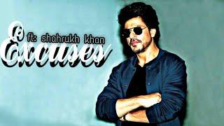 excuses x shahrukh khan | SRK | @Shahrukhkhanfans | @excuses | #Agent editz