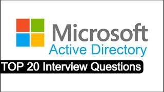 Top 20 Active Directory Interview Questions and Answers